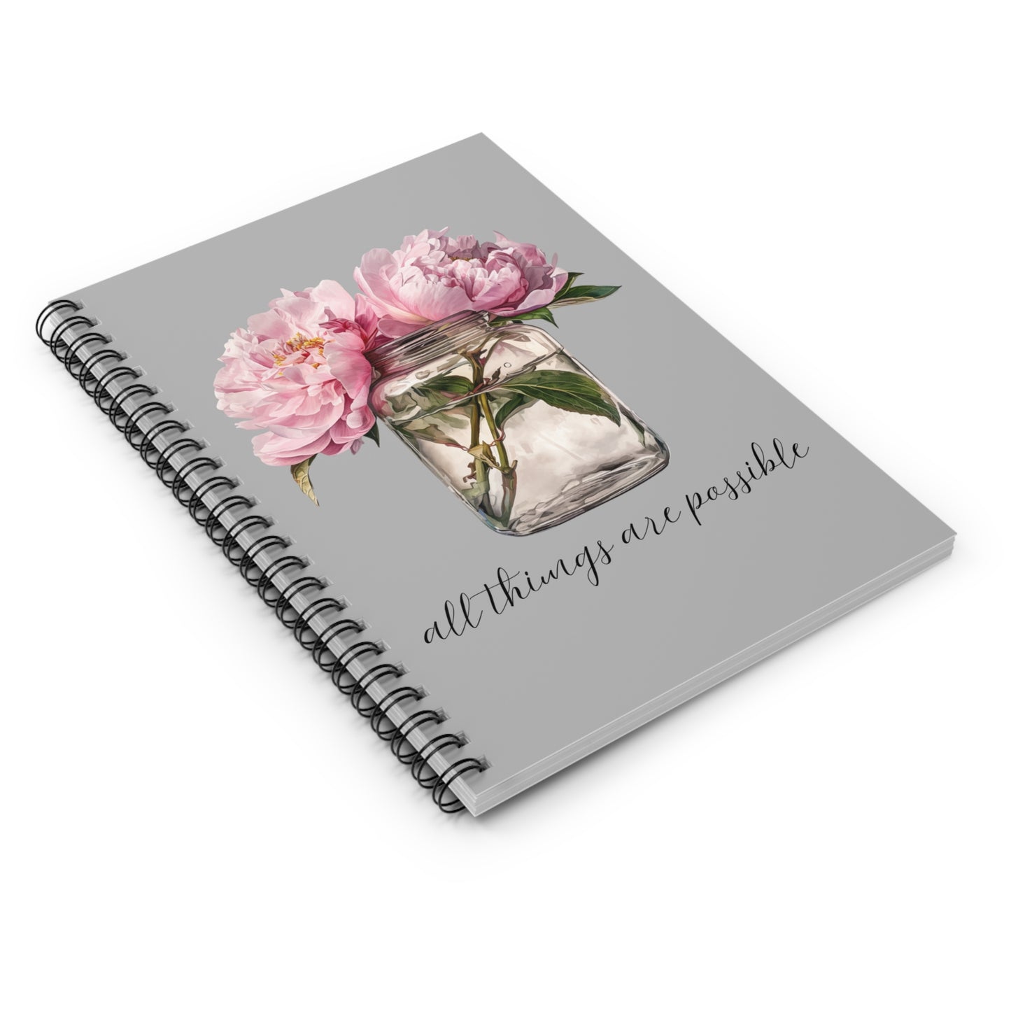 All Things Are Possible Bunch Spiral Notebook