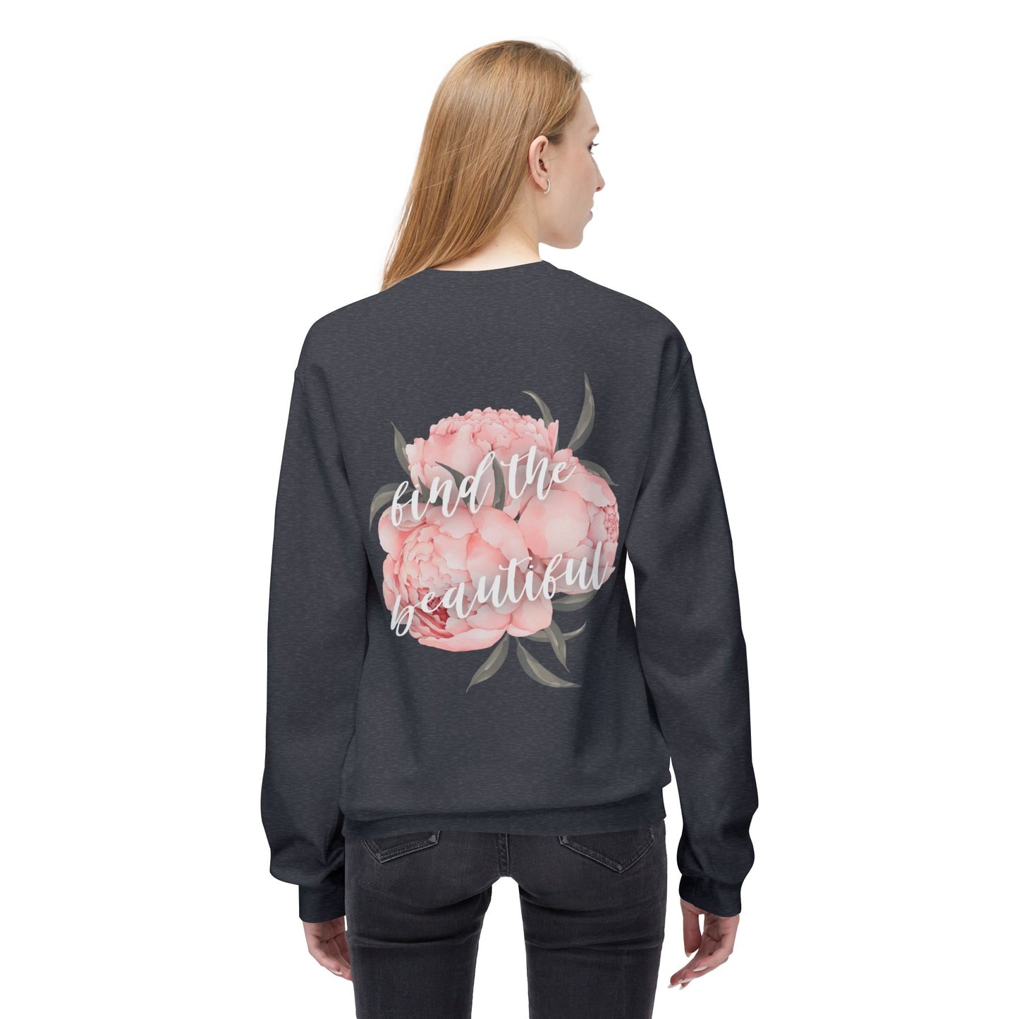 Find The Beautiful - Peony Back Design Crewneck Sweatshirt