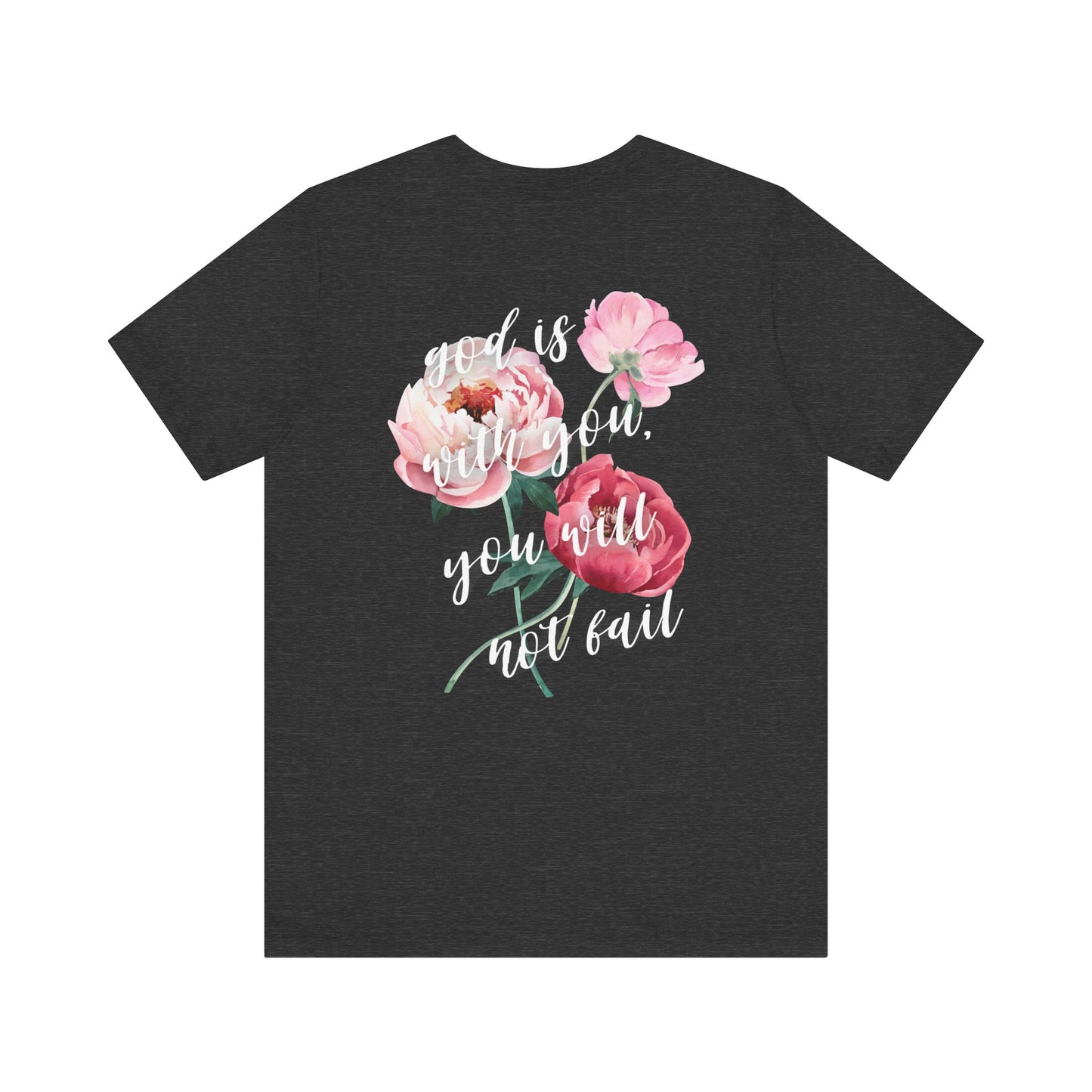 God Is With You - Pink Floral Back Jersey Short Sleeve Tee